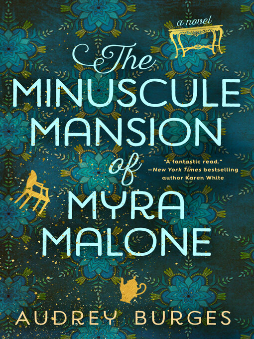 Title details for The Minuscule Mansion of Myra Malone by Audrey Burges - Wait list